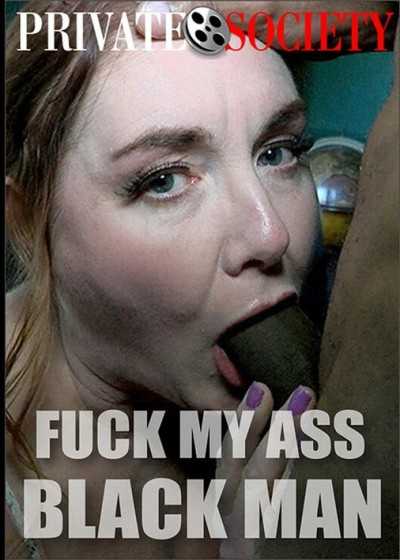 Fuck My Ass Black Man