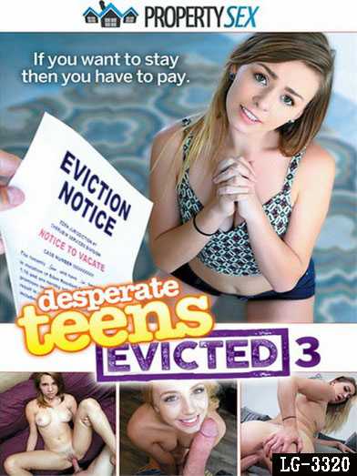 Desperate Teens Evicted 3