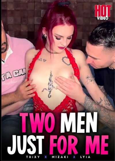 Two Men Just for Me